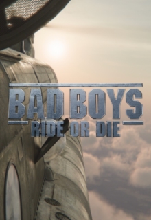 Bad Boys: Ride or Die